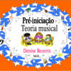 Pré iniciação da teoria musical vol. II - Imagem 2