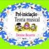 Pré iniciação da teoria musical vol. III - Imagem 2